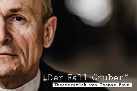 Franz Froschauer als Johann Gruber / 'Der Fall Gruber'